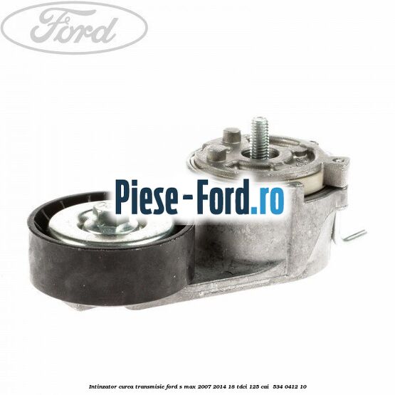 Intinzator curea transmisie Ford S-Max 2007-2014 1.8 TDCi 125 cai #88626AA1E9